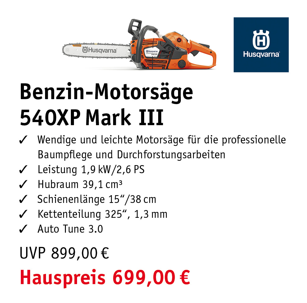 Aktuelle Angebote Benzin Motorsäge 540XP Mark 3, Hauspreis 699€